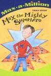 Max The Might Superhero 2: Max A Million