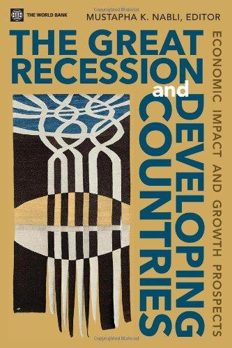 The Great Recession and Developing Countries: Economic Impact and Growth Prospects