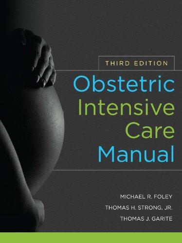 Obstetric Intensive Care Manual, Third Edition (eBook)