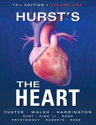 Hurst's the Heart, 13th Edition: Two Volume Set 