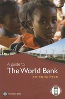 Guide to The World Bank, 3rd/ed