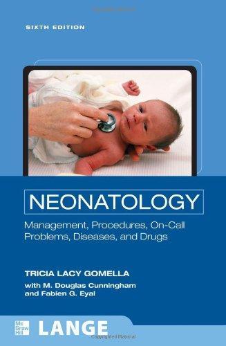 Neonatology: Management, Procedures, On-Call Problems, Diseases, and Drugs