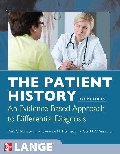 The Patient History: Evidence-Based Approach (Tierney, The Patient History)