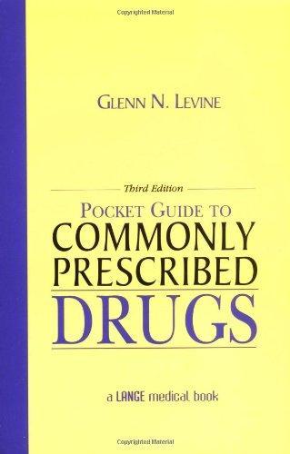 Pocket Guide to Commonly Prescribed Drugs, Third Edition