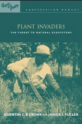 People & Plants Cons Ser 10 vols: Plant Invaders: The Threat to Natural Ecosystems (People and Plants International Conservation) (Volume 5)