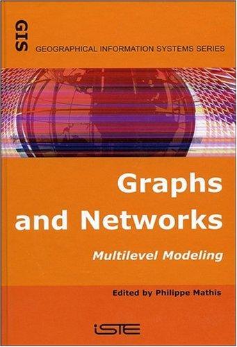 Graphs and Networks: Multilevel Modeling (ISTE)