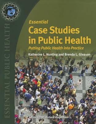 Essential Case Studies In Public Health (Essential Public Health)