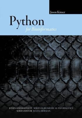 Python For Bioinformatics (Jones and Bartlett Series in Biomedical Informatics)