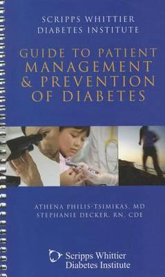 Scripps Whittier Diabetes Institute Guide to Patient Management and Prevention