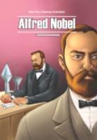 Meet the Glorious Scientists: Alfred Nobel