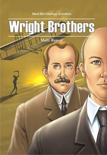 Meet the Glorious Scientists: Wright Brothers