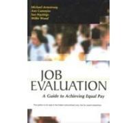 Job Evaluation: A Guide to Achieving Equal Pay