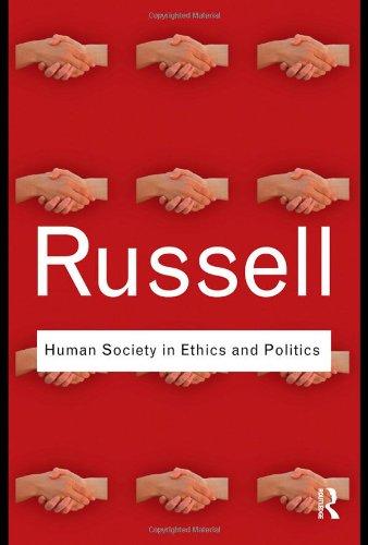 Bertrand Russell Bundle: Human Society in Ethics and Politics (Routledge Classics) [Bertrand Russell]