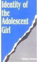 Identity of the Adolescent Girl