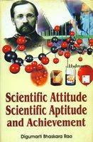 Scientific Attitude Scientific Aptitude And Achievement