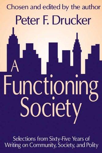 A Functioning Society: Community, Society, and Polity in the Twentieth Century
