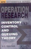 Operation Research: Inventory Control and Queuing Theory
