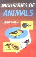 Industries of Animals