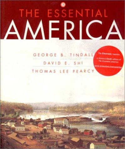 The Essential America: A Narrative History (Volume 1)