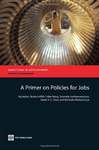  A Primer on Policies for Jobs (Directions in Development) 