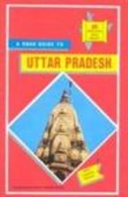 Uttar Pradesh: With trekking routes (TTK discover India series)