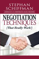 Negotiation Techniques: That Really Work!