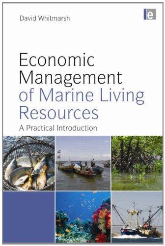Economic Management of Marine Living Resources: A Practical Introduction