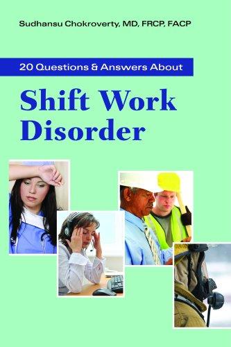 20 Questions and Answers about Shift Work Disorder