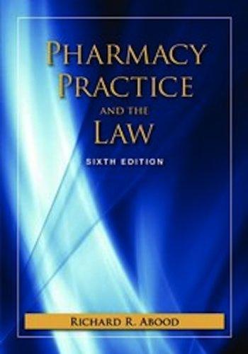 Pharmacy Practice And The Law With Companion Website (PHARMACY PRACTICE & THE LAW)