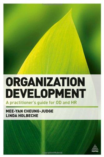 Organization Development: A Practitioner's Guide for OD and HR