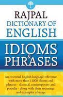 Rajpal Dictionary of English Idioms & Phrases