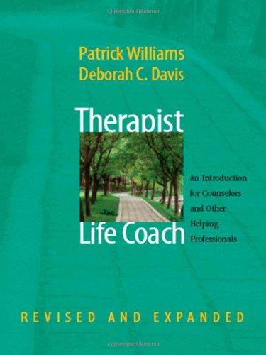 Therapist as Life Coach: An Introduction for Counselors and Other Helping Professionals (Revised and Expanded) (Norton Professional Books)