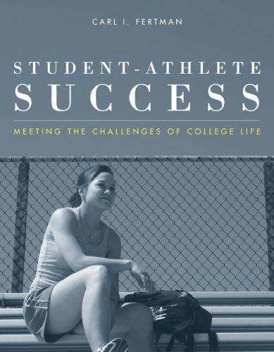 Student-Athlete Success: Meeting the Challenges of College Life