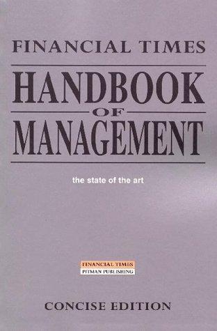  Financial Times Handbook of Management - Concise Edition 