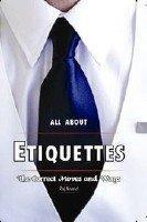 All About Etiquettes: The Correct Moves and Ways 