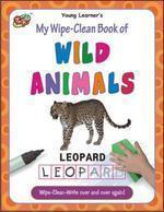 My Wipe-Clean Book of Wild Animals (NEW)