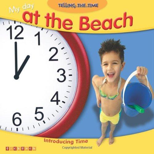 My Day at the Beach: Introducing Time (Telling the Time) 