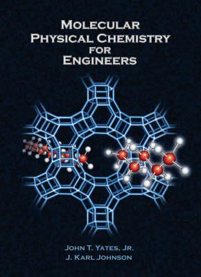 Molecular Physical Chemistry for Engineers