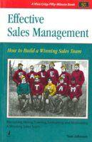 Effective Sales Management: How to Build a Winning Sales Team