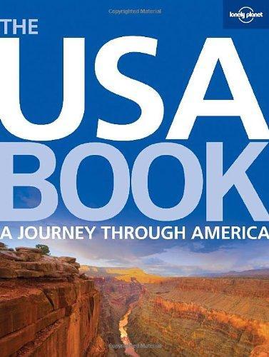 The USA Book: A Journey Through America (Lonely Planet: General Pictorial) 