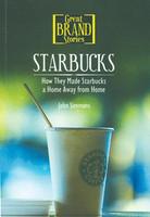 Starbucks: How They Made Starbucks a Home Away from Home