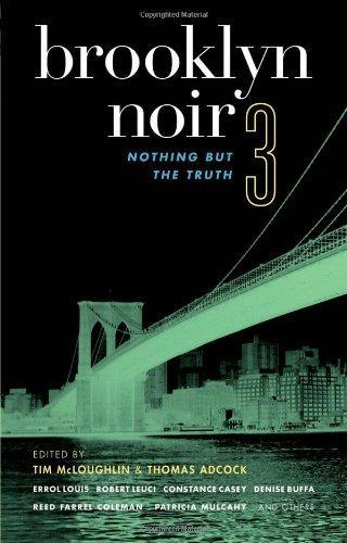 Brooklyn Noir : Nothing but the Truth (Number 3)