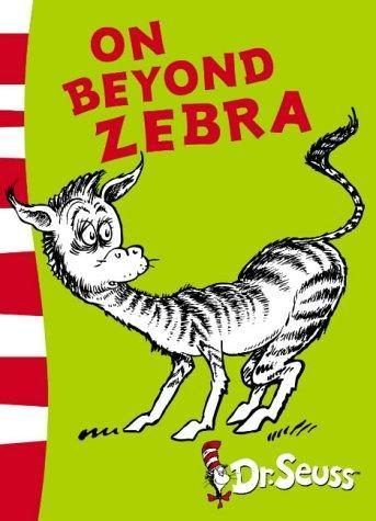 On Beyond Zebra (Dr Seuss Yellow Back Book) 