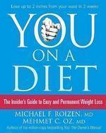 You on a Diet: The Insider's Guide to Easy and Permanent Weight Loss