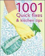 1001 Quick Fixes And Kitchen Tips