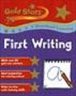  FIRST WRITING: GOLD STARS PRESCHOOL LEARNING 