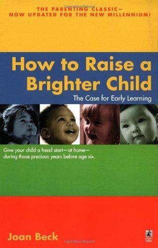 How to Raise a Brighter Child 