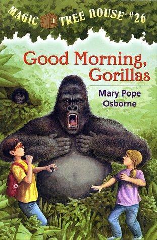 Magic Tree House: Good Morning, Gorillas (Book - 26)