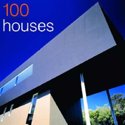 100 of the World's Best Houses (Architecture)