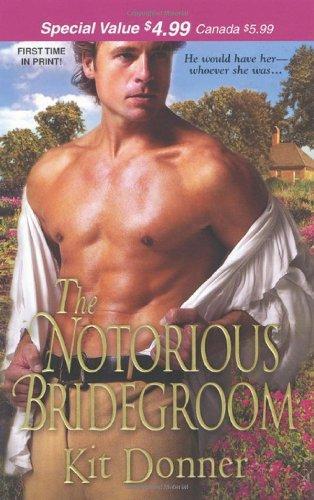 The Notorious Bridegroom